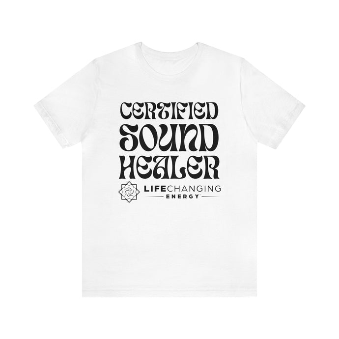 Certified Sound Healer T-Shirt