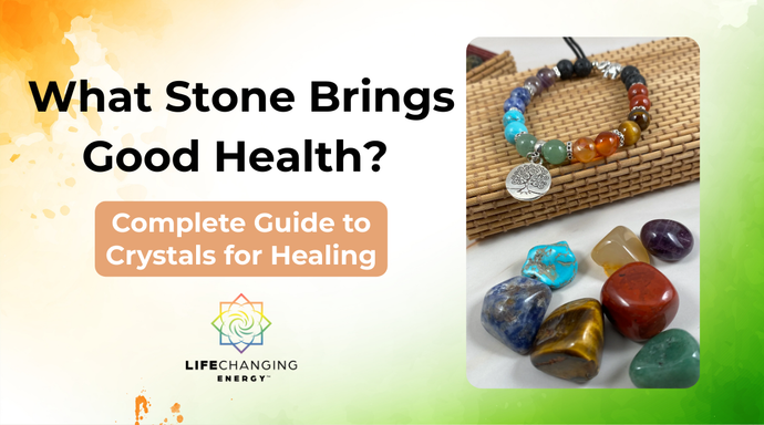 What Stone Brings Good Health? A Guide for Healing