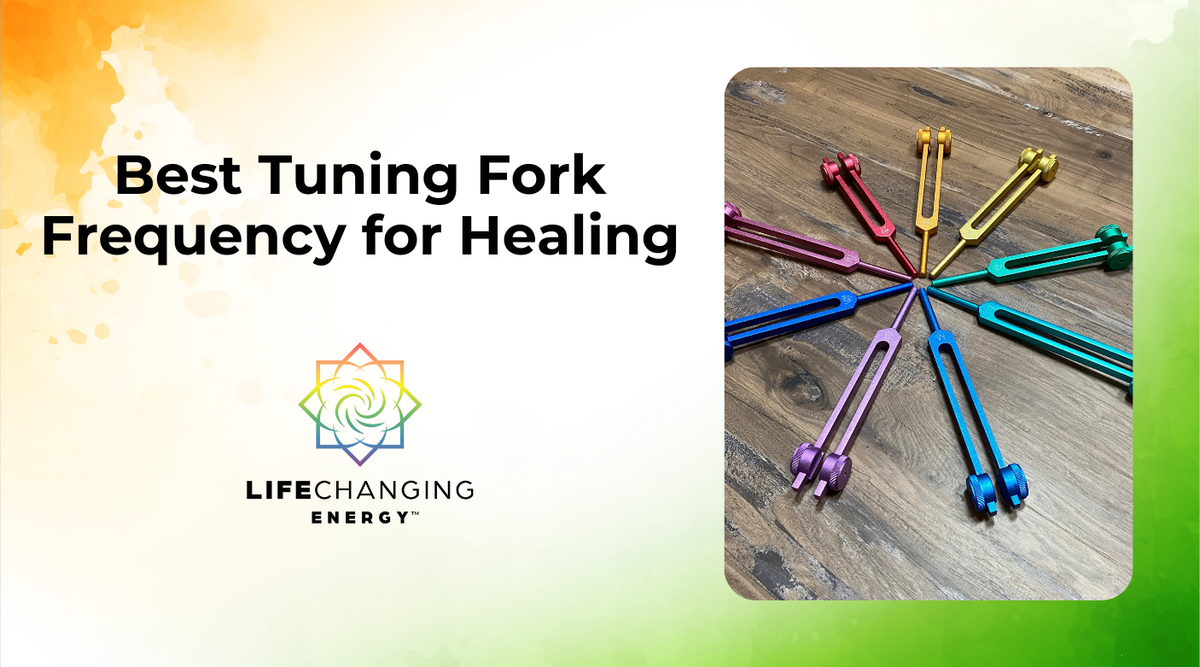 Best Tuning Fork Frequency for Healing