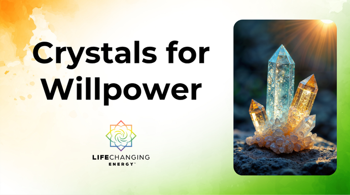 Crystals for Willpower