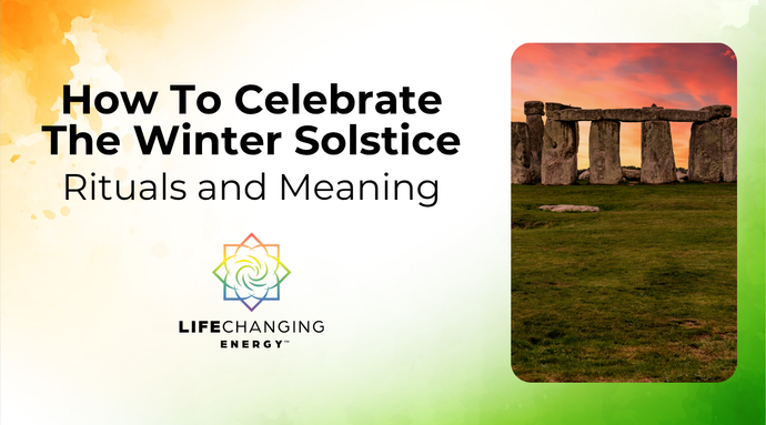 How to Celebrate the Winter Solstice: Rituals and Meaning