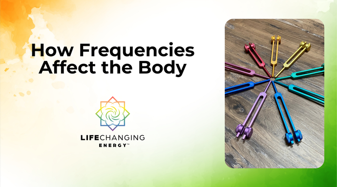 How Frequencies Affect the Body: What You Feel is Real