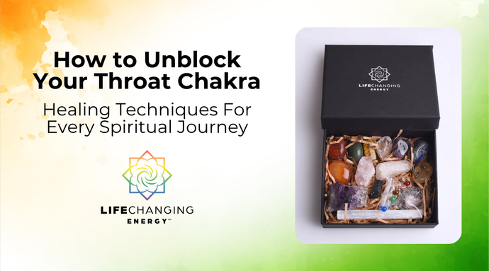 How to Unblock Your Throat Chakra: Healing Techniques