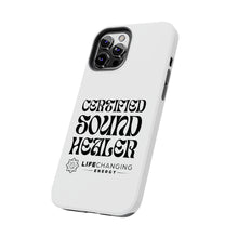 Load image into Gallery viewer, Certified Sound Healer Phone Case - White