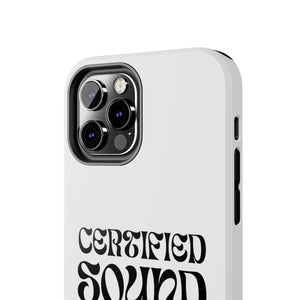 Certified Sound Healer Phone Case - White