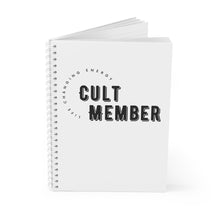 Load image into Gallery viewer, Spiral Notebook - Cult Member