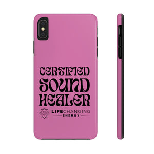 Certified Sound Healer Phone Case - Pink