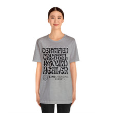 Load image into Gallery viewer, Certified Crystal and Sound Healer T-Shirt