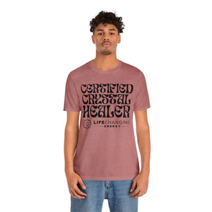 Certified Crystal Healer T-Shirt