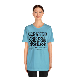 Certified Crystal Healer T-Shirt