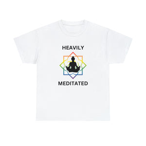 Heavily Meditated T-Shirt