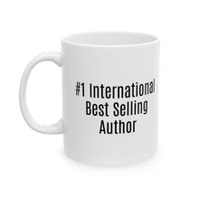 Load image into Gallery viewer, International Best Seller Ceramic Mug, (11oz, 15oz)