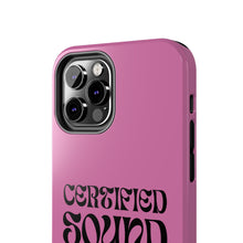 Load image into Gallery viewer, Certified Sound Healer Phone Case - Pink