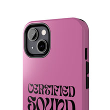 Load image into Gallery viewer, Certified Sound Healer Phone Case - Pink