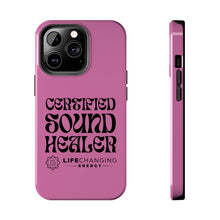 Load image into Gallery viewer, Certified Sound Healer Phone Case - Pink