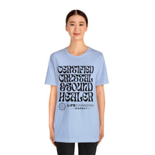 Load image into Gallery viewer, Certified Crystal and Sound Healer T-Shirt