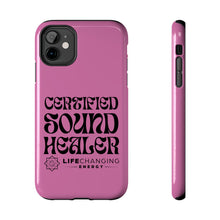 Load image into Gallery viewer, Certified Sound Healer Phone Case - Pink