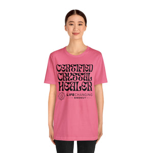 Certified Crystal Healer T-Shirt