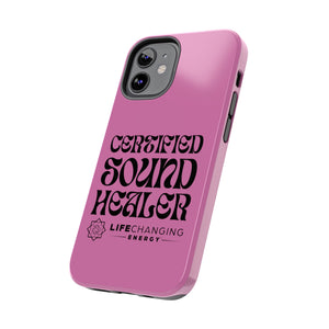 Certified Sound Healer Phone Case - Pink