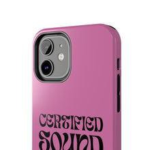 Load image into Gallery viewer, Certified Sound Healer Phone Case - Pink