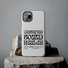 Load image into Gallery viewer, Certified Sound Healer Phone Case - White