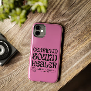 Certified Sound Healer Phone Case - Pink