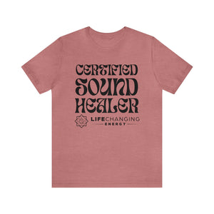 Certified Sound Healer T-Shirt