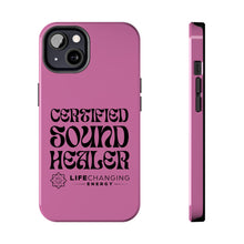 Load image into Gallery viewer, Certified Sound Healer Phone Case - Pink