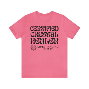 Certified Crystal Healer T-Shirt