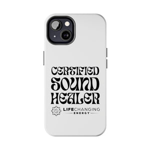 Certified Sound Healer Phone Case - White