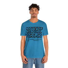 Load image into Gallery viewer, Certified Crystal Healer T-Shirt
