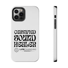 Load image into Gallery viewer, Certified Sound Healer Phone Case - White
