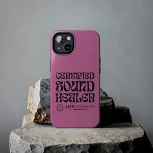 Certified Sound Healer Phone Case - Pink