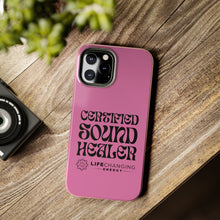 Load image into Gallery viewer, Certified Sound Healer Phone Case - Pink