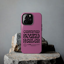Load image into Gallery viewer, Certified Sound Healer Phone Case - Pink