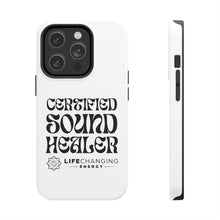 Load image into Gallery viewer, Certified Sound Healer Phone Case - White
