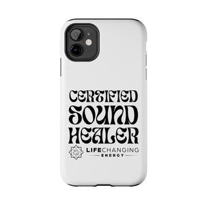 Certified Sound Healer Phone Case - White