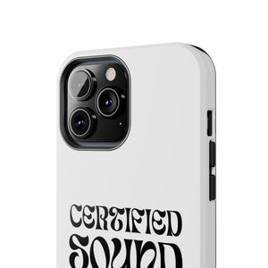 Certified Sound Healer Phone Case - White