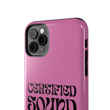 Load image into Gallery viewer, Certified Sound Healer Phone Case - Pink