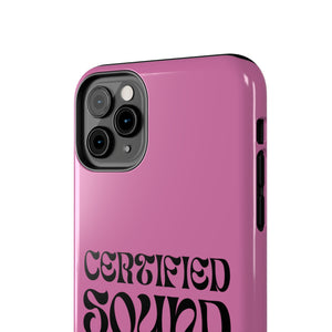 Certified Sound Healer Phone Case - Pink