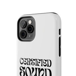 Certified Sound Healer Phone Case - White