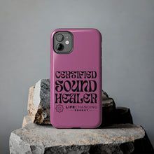 Load image into Gallery viewer, Certified Sound Healer Phone Case - Pink