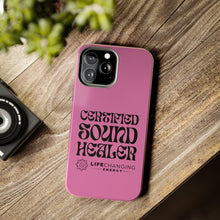 Load image into Gallery viewer, Certified Sound Healer Phone Case - Pink