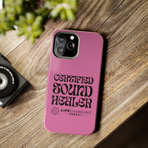 Certified Sound Healer Phone Case - Pink