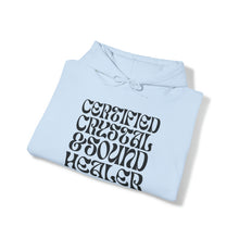 Load image into Gallery viewer, Certified Crystal and Sound Healer Hoodie