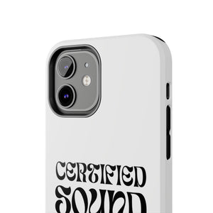 Certified Sound Healer Phone Case - White