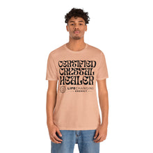 Load image into Gallery viewer, Certified Crystal Healer T-Shirt