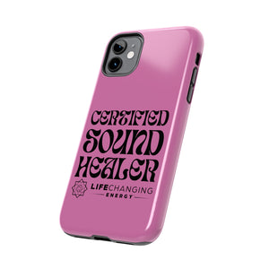 Certified Sound Healer Phone Case - Pink