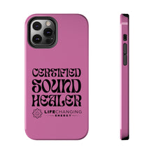 Load image into Gallery viewer, Certified Sound Healer Phone Case - Pink