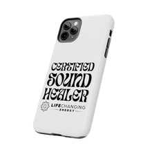 Load image into Gallery viewer, Certified Sound Healer Phone Case - White